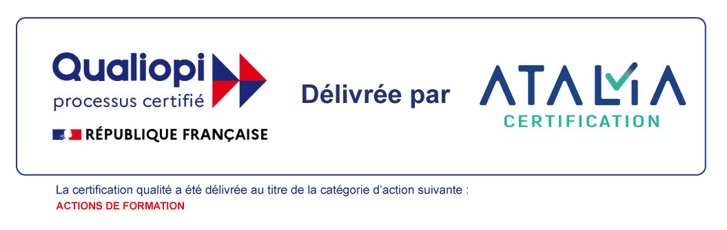 Qualiopi, processus certifié, délivrée par Atalia Certification. La certification qualité a été délivrée au titre de la catégorie d'action suivante : actions de formation